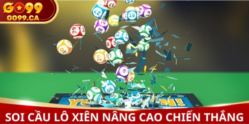 Soi cầu lô xiên online theo giải đặc biệt hiệu quả cao