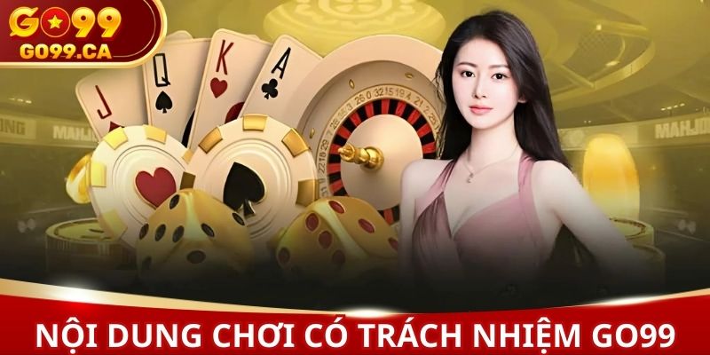 Trải nghiệm giải trí theo đúng quy định của nhà cái
